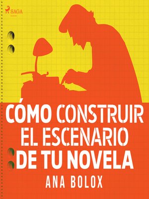 cover image of Cómo construir el escenario de tu novela